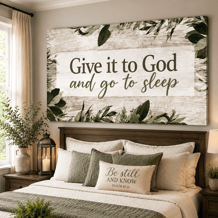 Bedroom Wall Art: Give it to God and go to sleep V8 (Wood Frame Ready To Hang) - Sense for Decor