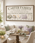 Family Wellness Center Sign – Personalized Naps Snacks and Nervous Laughter Canvas