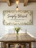 Simply Blessed Christian Wall Art – Psalm 107:1 Farmhouse Canvas Decor, Faith-Based Dining Room and Kitchen Wall Decor