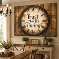 Trust His Timing Rustic Clock – Inspirational Bible Quote Sign