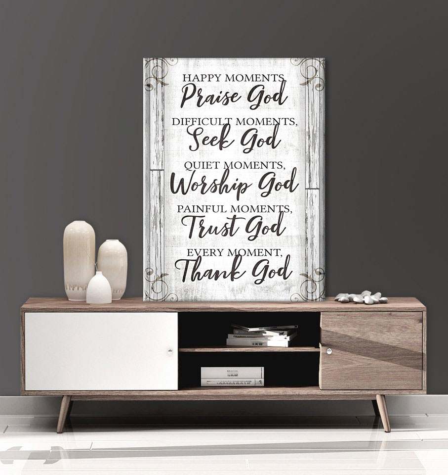 Christian Wall Art: Happy Moments Praise God (Wood Frame Ready To Hang)