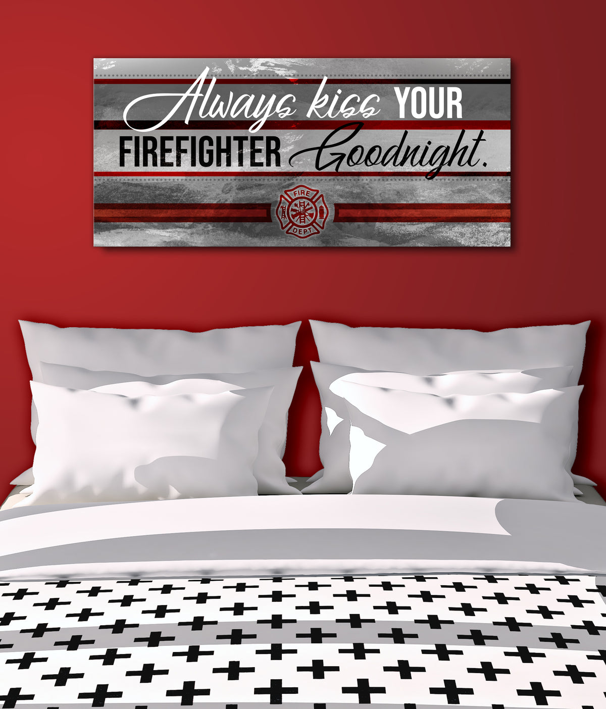 Firefighter Wall Art Always Kiss Your