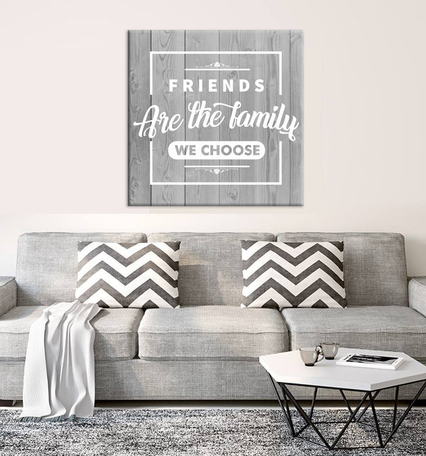 Home Wall Art Friends Are The Family We Choose (Wood Frame Ready To H