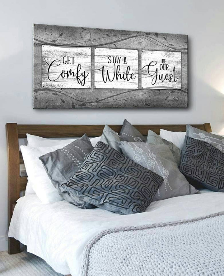 Bedroom Wall Art: Get Comfy Stay A While (Wood Frame Ready To Hang) - Sense for Decor