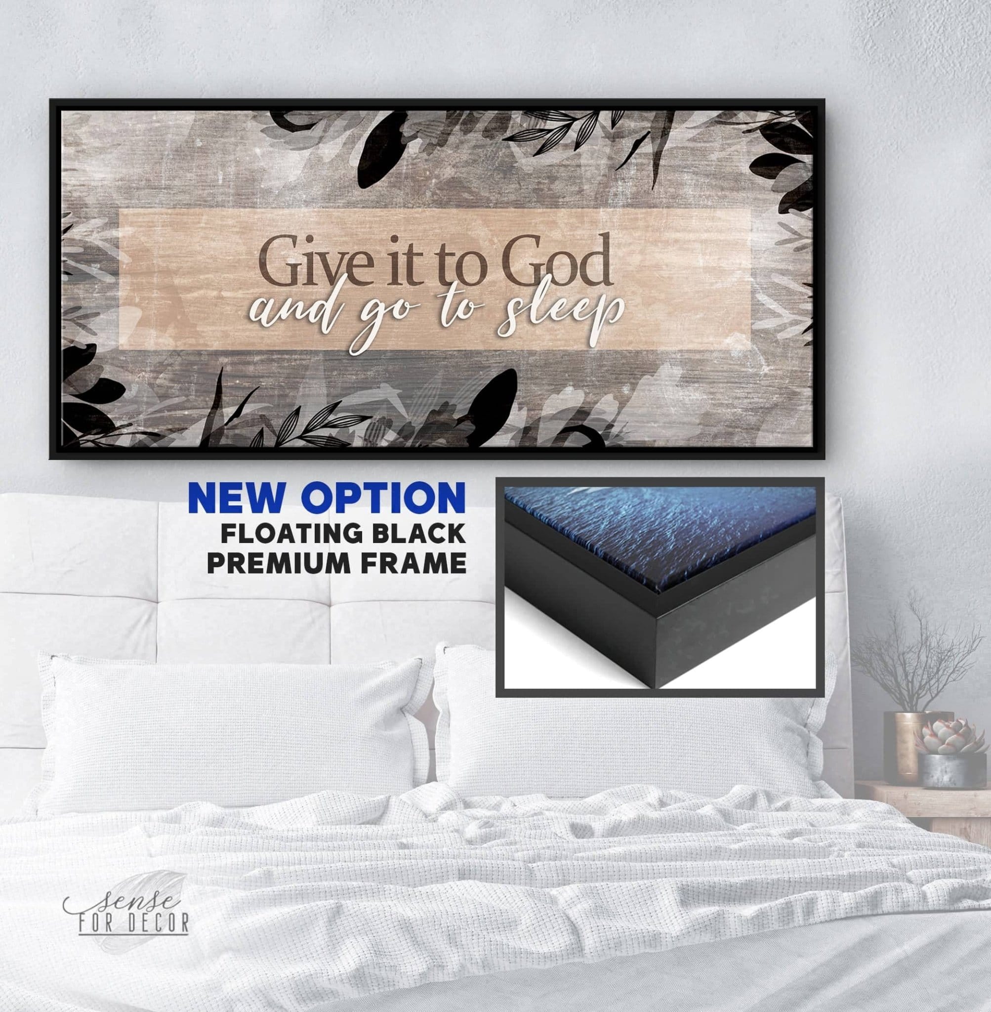Bedroom Wall Art: Give it to God and go to sleep V8 (Wood Frame Ready To Hang) - Sense for Decor