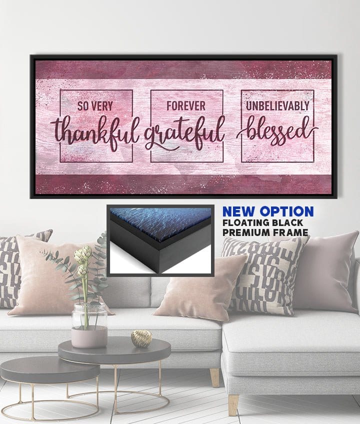 Christian Wall Art: So Very Thankful Forever Grateful Unbelievably Blessed - Sense for Decor