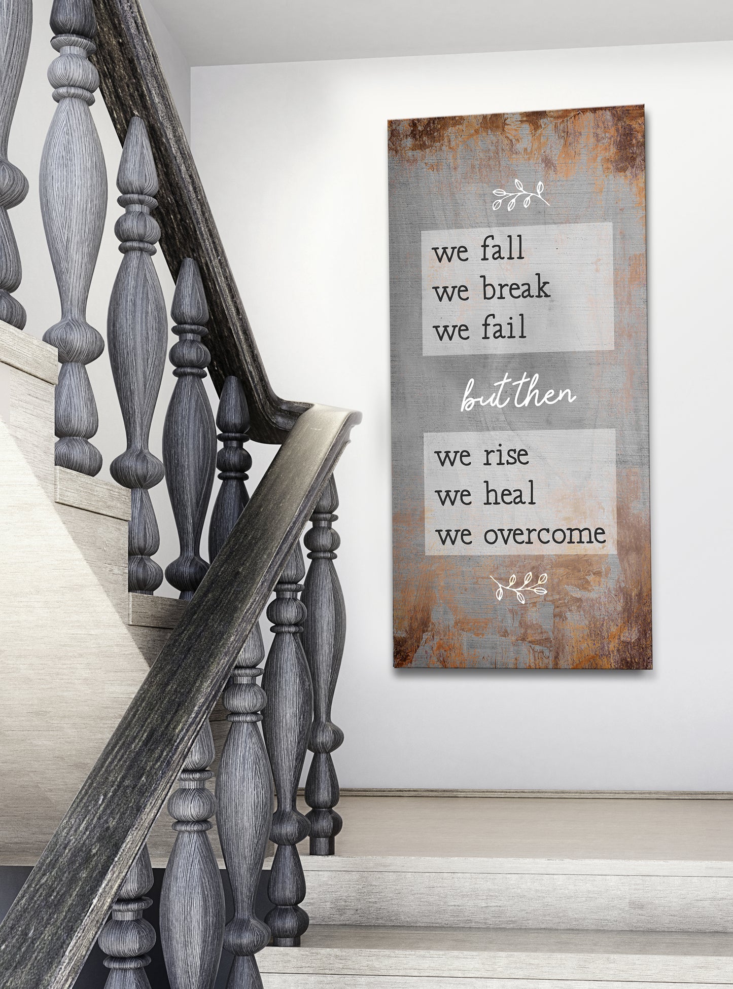 Home Wall Art: We Fall We Break We Fail (Wood Frame Ready To Hang)