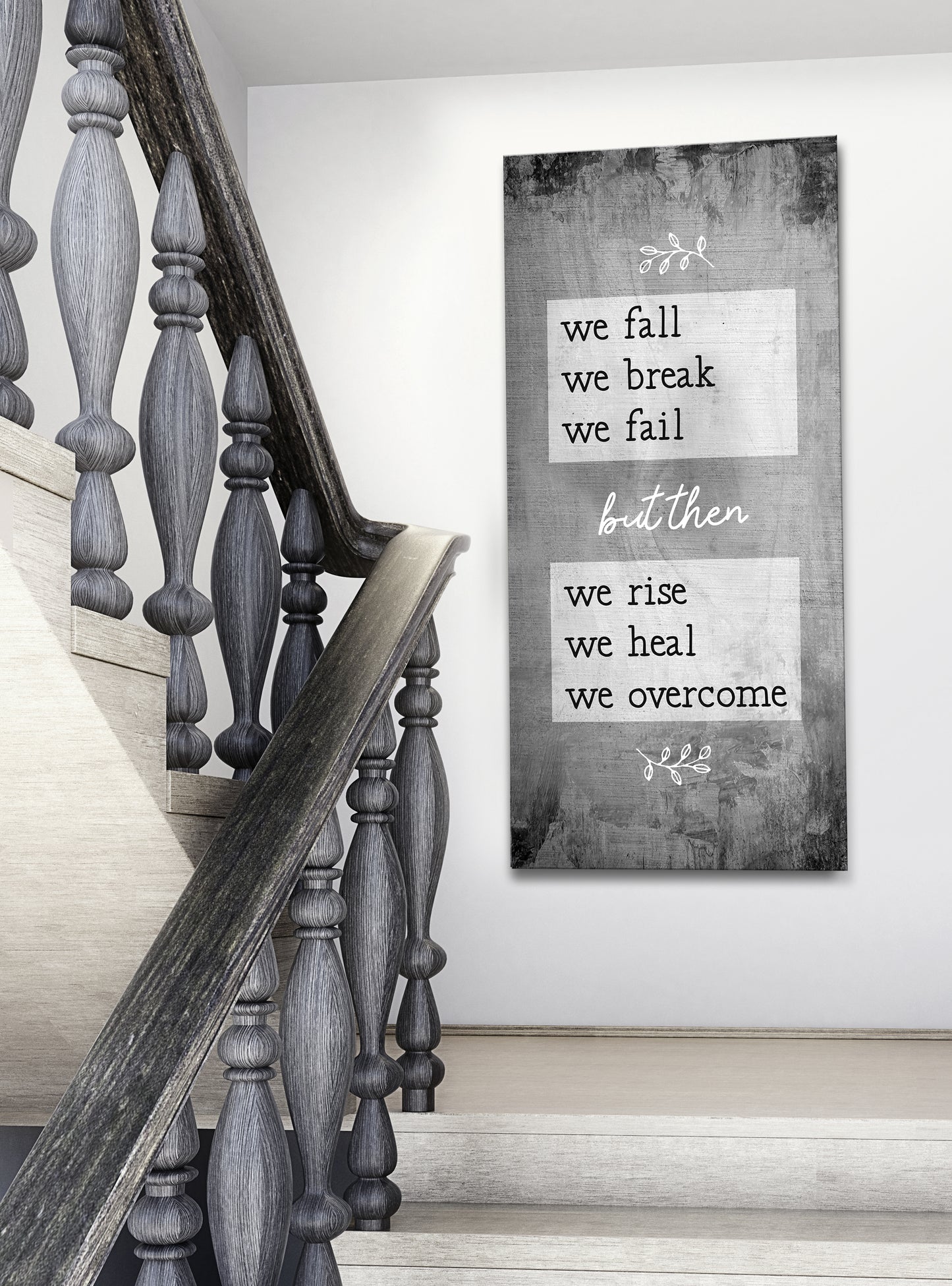 Home Wall Art: We Fall We Break We Fail (Wood Frame Ready To Hang)