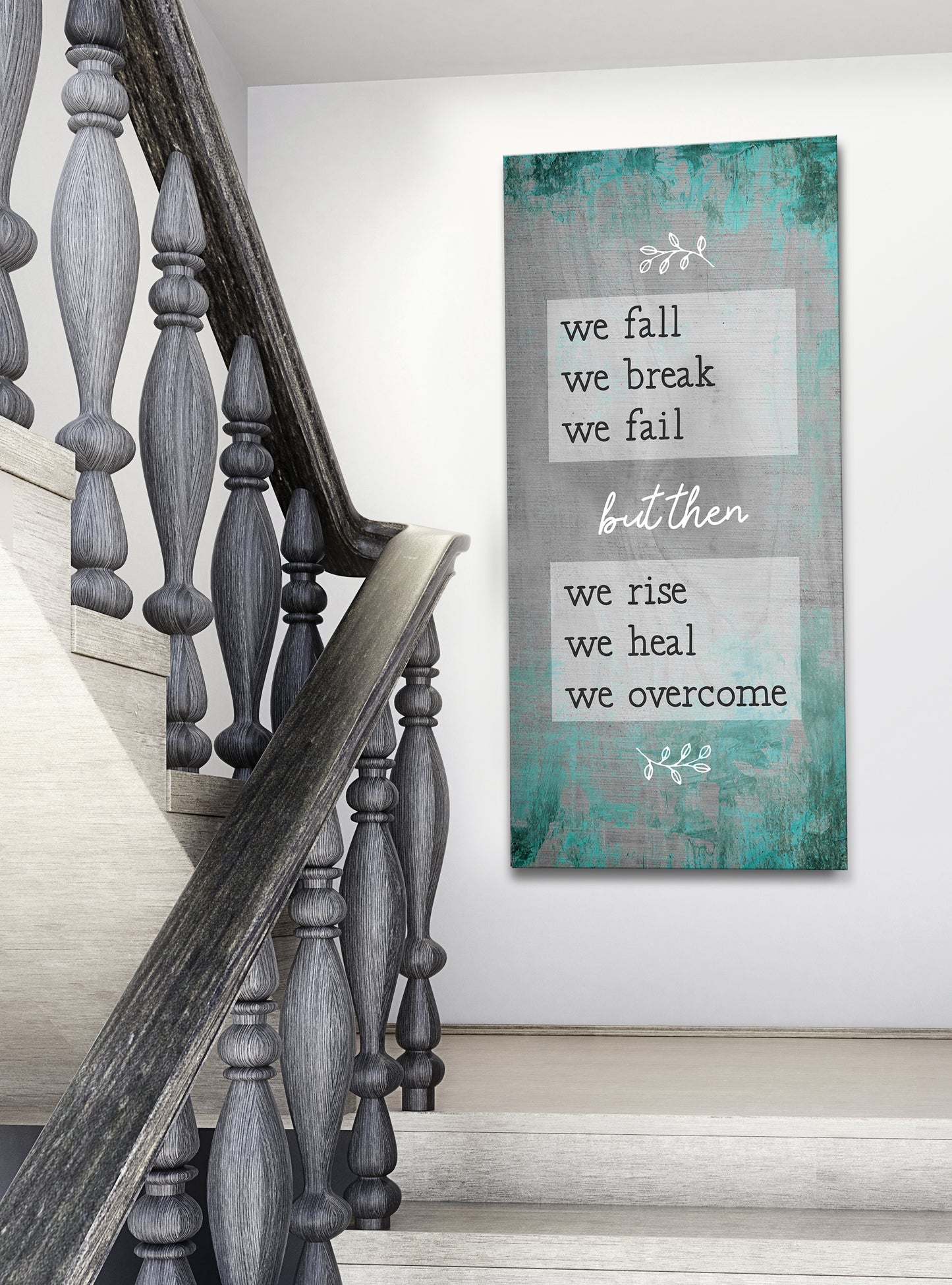 Home Wall Art: We Fall We Break We Fail (Wood Frame Ready To Hang)