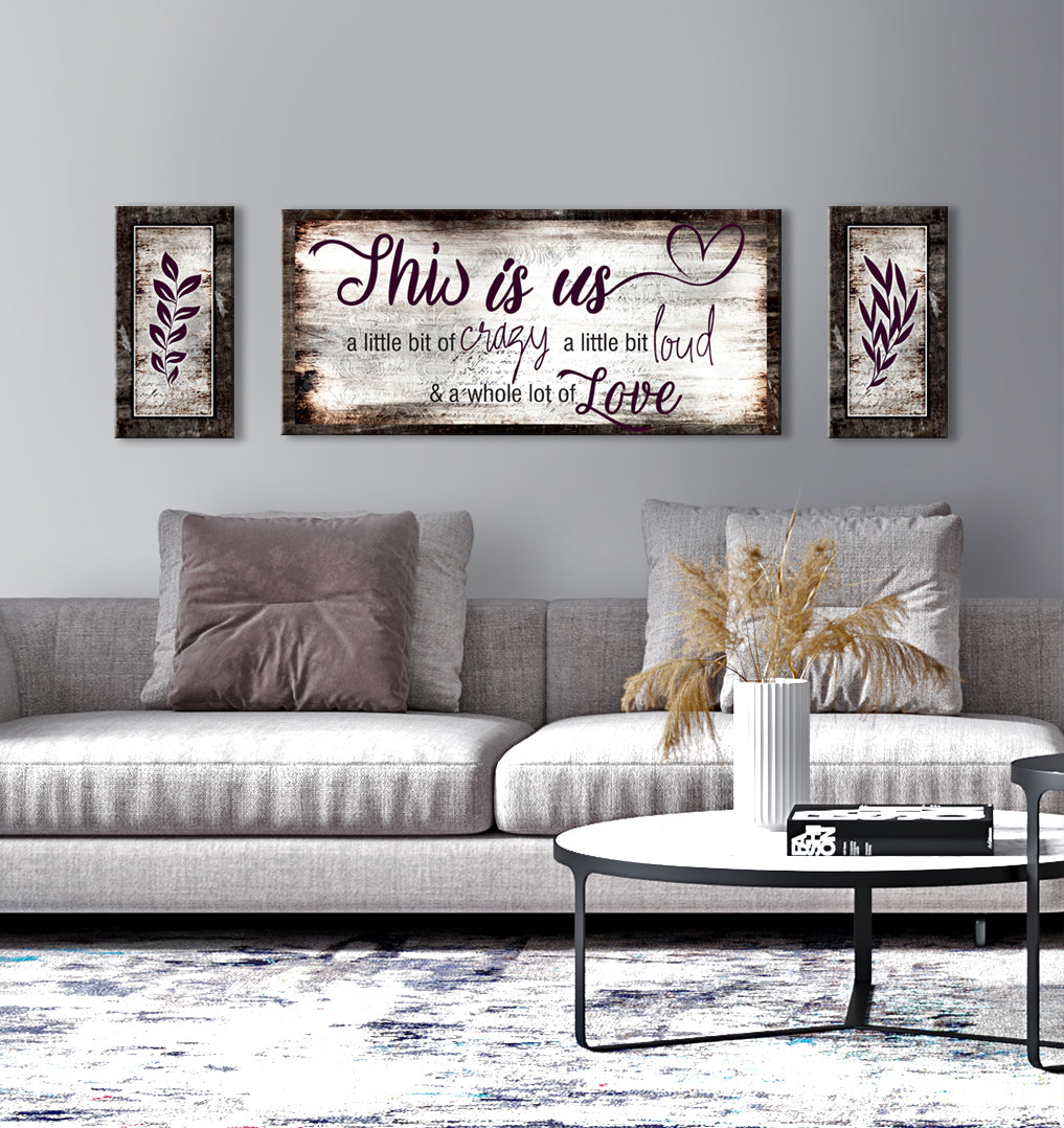 Family Wall Art: This Is Us A Little Crazy V2 (Wood Frame Ready To Hang)