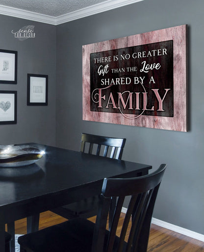 Family Wall Art: There is no Greater Gift Than the Love Shared by a Family - Sense for Decor