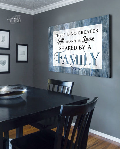 Family Wall Art: There is no Greater Gift Than the Love Shared by a Family - Sense for Decor