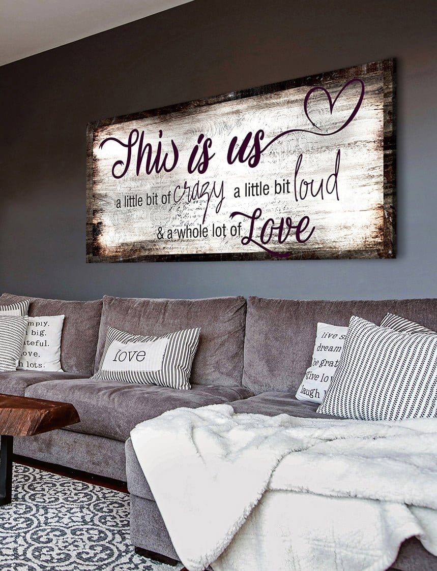 Family Wall Art: This Is Us A Little Crazy V2 (Wood Frame Ready To