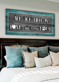 Pet Wall Art: All You Need Is Love And A Few Dogs (Wood Frame Ready To Hang)