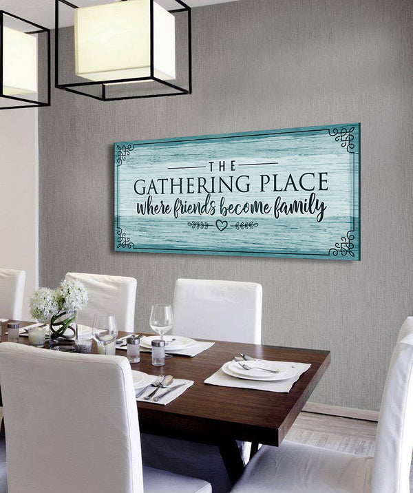 Kitchen Wall Art The Gathering Place Where Friends (Wood Frame Ready