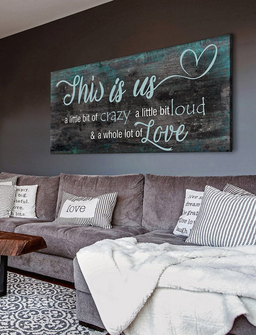 Family Wall Art: This Is Us A Little Crazy V2 (Wood Frame Ready To Hang)